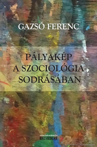 Gazs Ferenc - Plyakp A Szociolgia Sodrsban