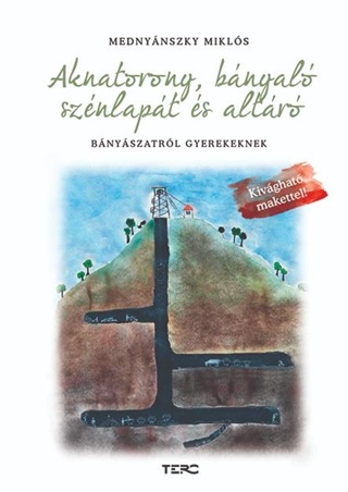 Aknatorony, Bnyal, Sznlapt s Altr