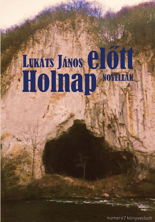 Lukts Jnos - Holnap Eltt