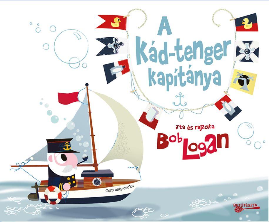 Bob Logan - A Kd-Tenger Kapitnya