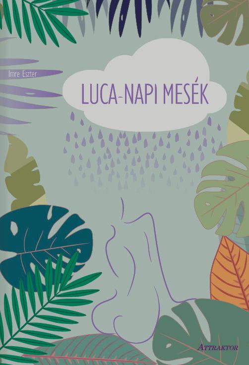 Imre Eszter - Luca-Napi Mesk