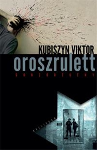 Kubiszyn Viktor - Oroszrulett - Gonzregny