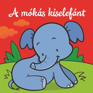  - A Mks Kiselefnt  llati Kalandok  Szivacsknyv