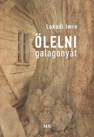 Lokodi Imre - lelni Galagonyt