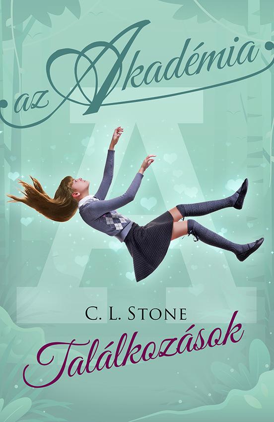 C. L. Stone - Tallkozsok - Az Akadmia