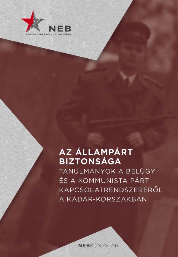  - Az llamprt Biztonsga - Tanulmnyok A Belgy s A Kommunista Prt Kapcsolatren