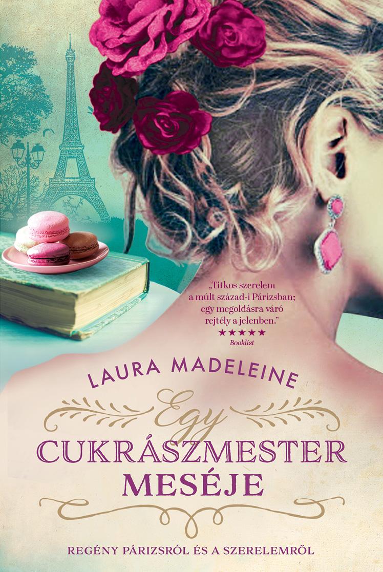 Madeleine ,Laura - Egy Cukrszmester Mesje