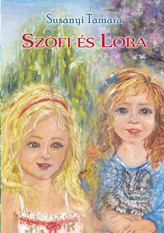 Susnyi Tamara - Szofi s Lora