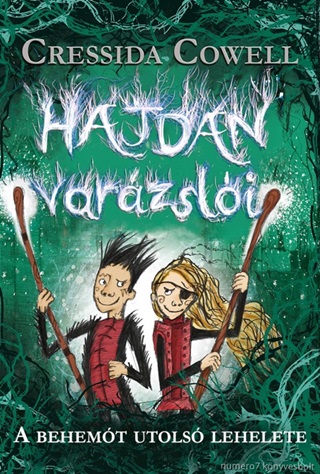 Cressida Cowell - Hajdan Varzsli 2. - A Behemt Utols Lehelete