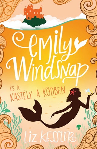 Liz Kessler - Emily Windsnap s A Kastly A Kdben