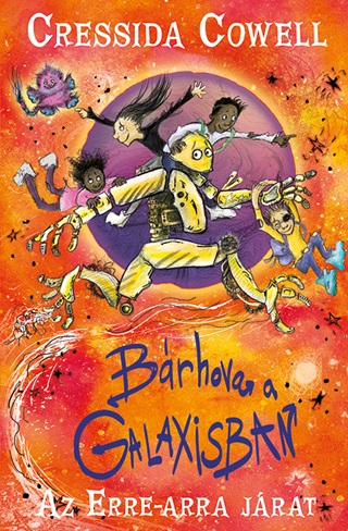 Cressida Cowell - Brhov A Galaxisban - Az Erre-Arra Jrat 2.