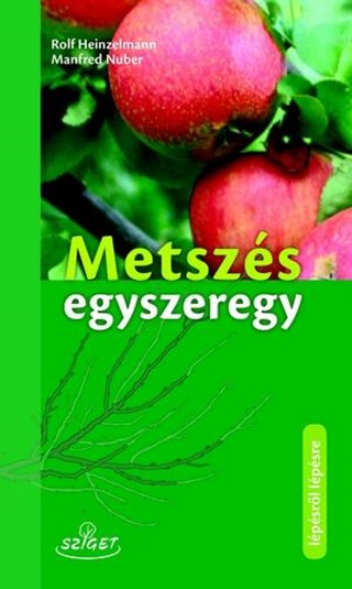 Rolf - Nuber Heinzelmann - Metszs Egyszeregy