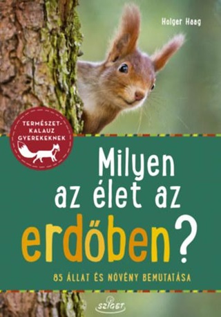 Holger Haag - Milyen Az let Az Erdben?