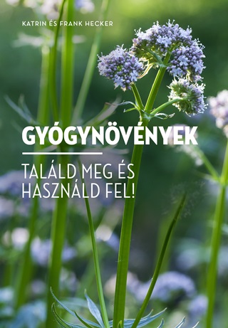 Frank s Katrin Hecker - Gygynvnyek  - Talld Meg s Hasznld Fel!