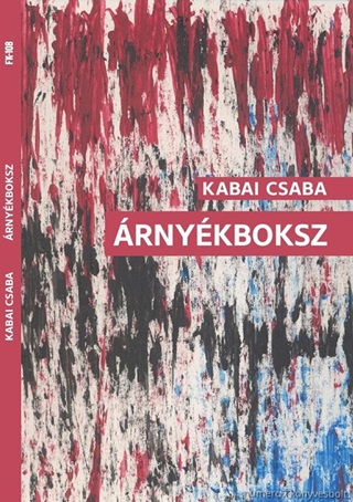 Kabai Csaba - rnykboksz