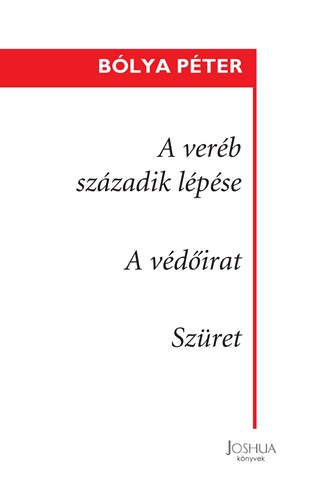 Blya Pter - A Verb Szzadik Lpse  A Vdirat  Szret