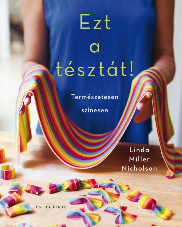 Linda Miller Nicholson - Ezt A Tsztt! - Termszetesen Sznesen