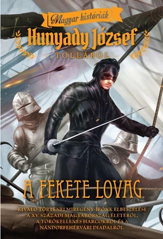 Hunyady Jzsef - A Fekete Lovag