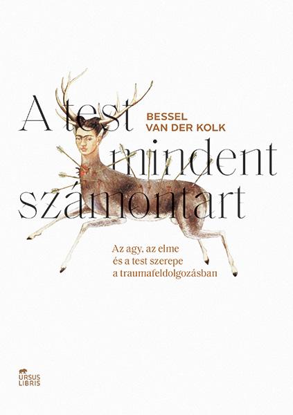 Bessel Van Der Kolk - A Test Mindent Szmontart