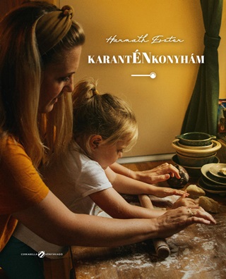 Harmath Eszter - Karantnkonyhm