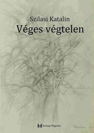 Szilasi Katalin - Vges Vgtelen
