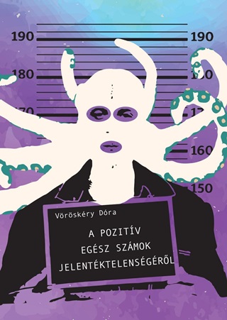A Pozitv Egsz Szmok Jelentktelensgrl