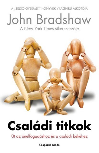 John Bradshaw - Csaldi Titkok - t Az nelfogadshoz s A Csaldi Bkhez