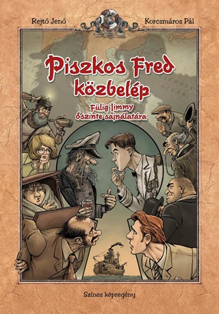 Piszkos Fred Kzbelp Flig Jimmy szinte Sajnlatra - Sznes Kpregny