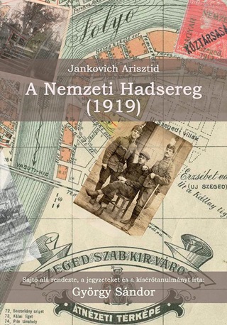 Arisztid Jankovics - A Nemzeti Hadsereg (1919)