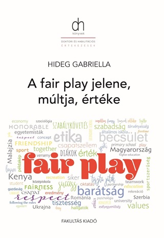 Hideg Gabriella - A Fair Play Mltja, Jelene s rtke