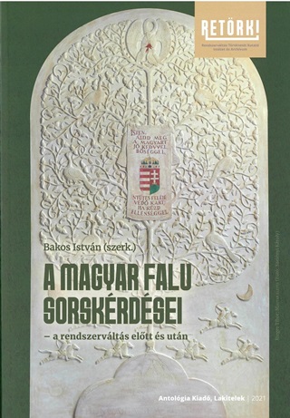 A Magyar Falu Sorskrdsei - A Rendszervlts Eltt s Utn