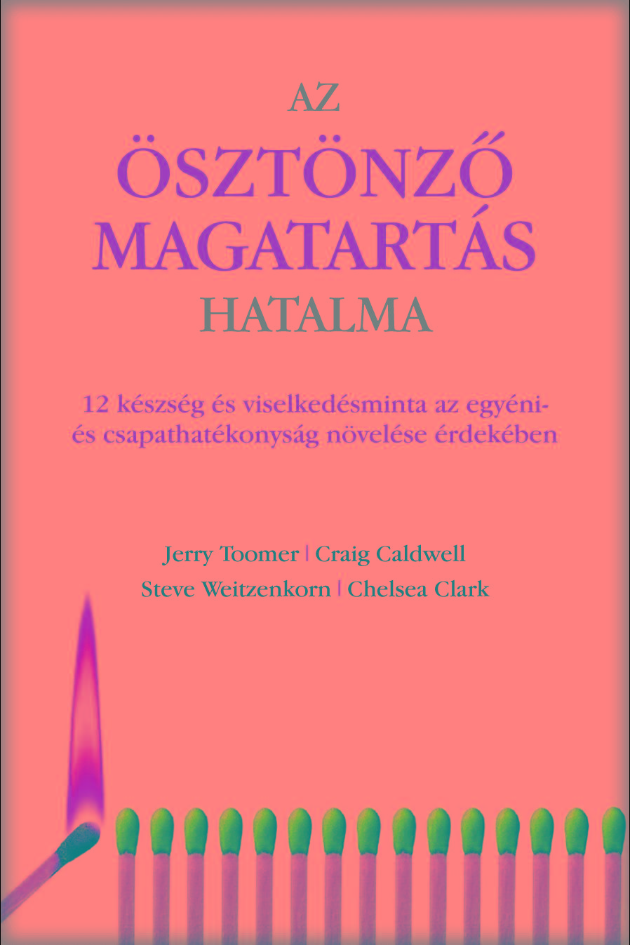 Jerry - Caldwell Toomer - Az sztnz Magatarts Hatalma