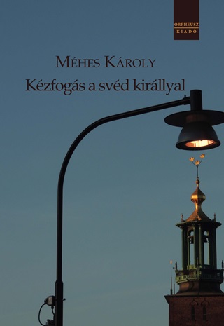 Mhes Kroly - Kzfogs A Svd Kirllyal