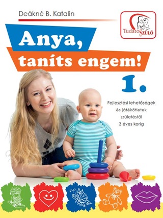 Dekn B. Katalin - Anya, Tants Engem! 1. Fejlesztsi Lehetsgek s Jtktletek