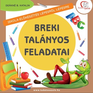 Dekn B. Katalin[Szerk.] - Breki Talnyos Feladatai