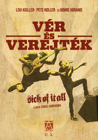 Lou - Koller Koller - Vr s Verejtk - Sick Of It All