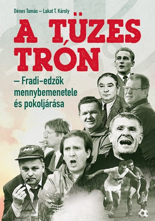 A Tzes Trn - Fradi-Edzk Mennybemenetele s Pokoljrsa