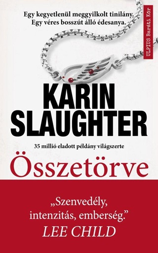 Karin Slaughter - sszetrve