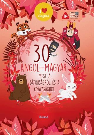  - 30 Angol-Magyar Mese A Btorsgrl s A Gyvasgrl (j Bort)