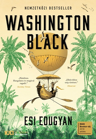 Esi Edugyan - Washington Black