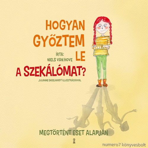 Hove Niels Van - Hogyan Gyztem Le A Szeklmat?