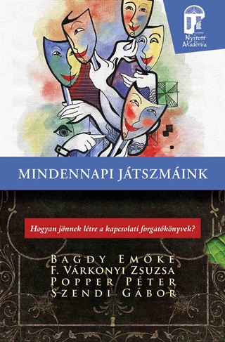 Bagdy Emke - F. Vrkonyi Zsuzsa - Mindennapi Jtszmink