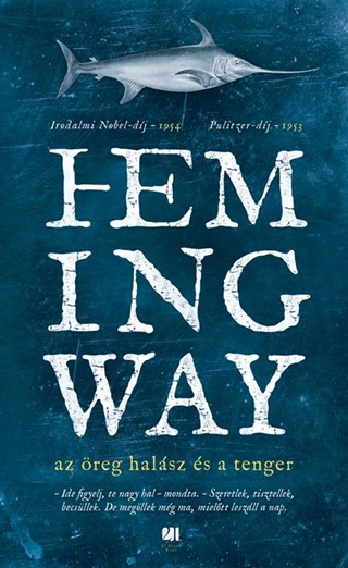 Ernest Hemingway - Az reg Halsz s A Tenger