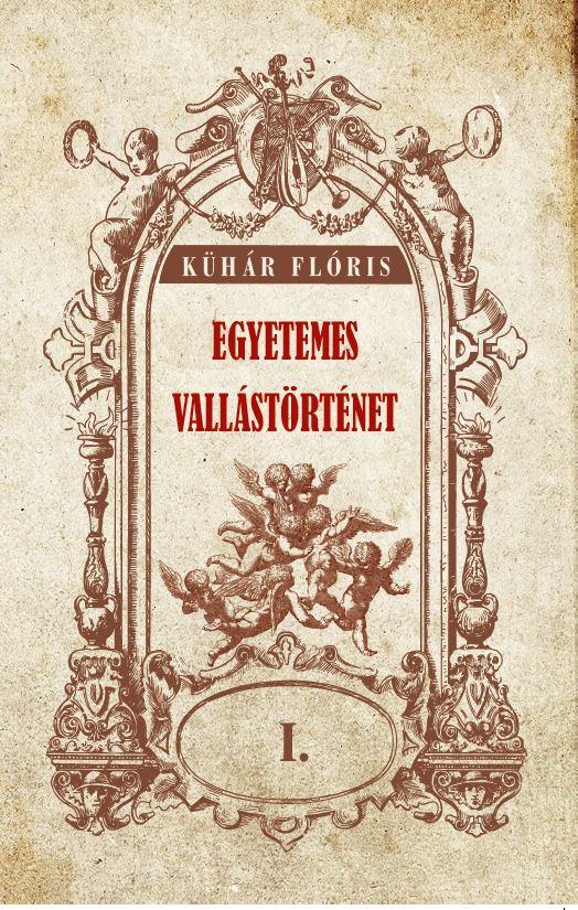 Egyetemes Vallstrtnet I.Ktet