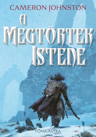 Cameron Johnston - A Megtrtek Istene