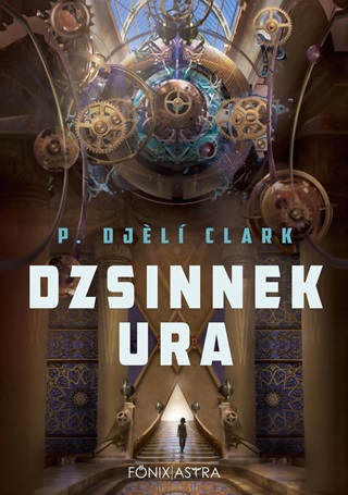 P. Djel Clark - Dzsinnek Ura