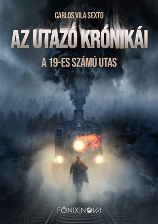 Carlos Vila Sexto - Az Utaz Krniki - A 19-Es Szm Utas