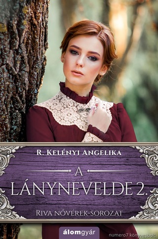 R. Kelnyi Angelika - A Lnynevelde 2. - Riva Nvrek-Sorozat