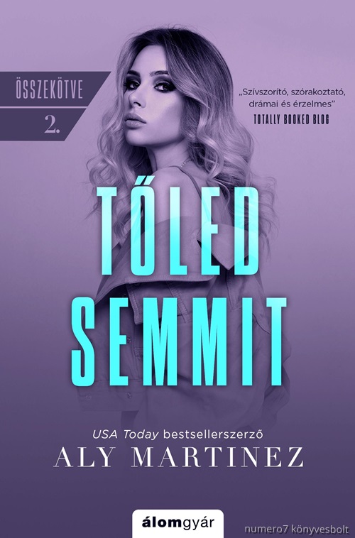 Aly Martinez - Tled Semmit - sszektve 2.