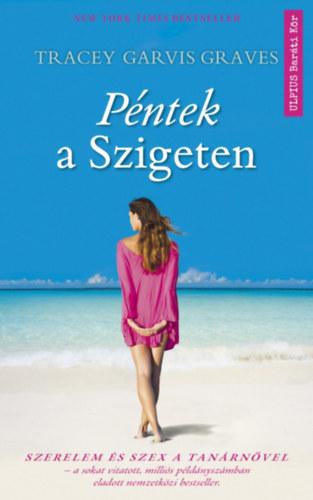 Tracy Graves Garvis - Pntek A Szigeten